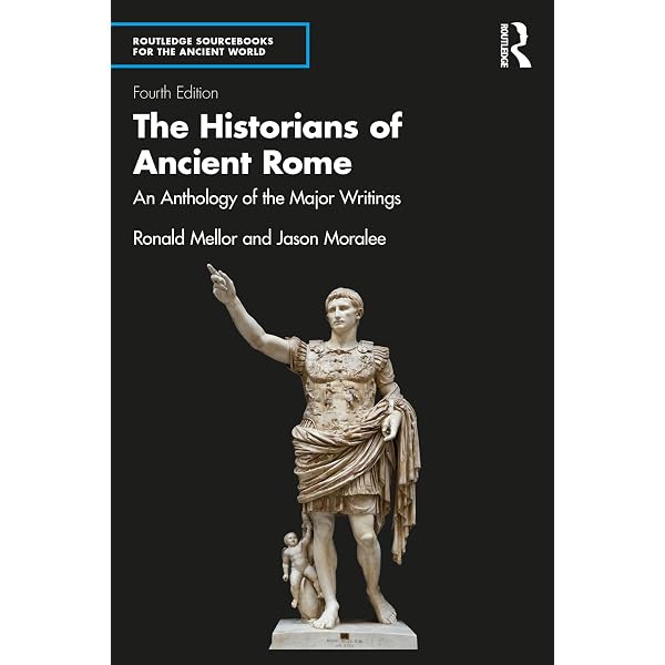Amazon.com: The Historians of Ancient Rome: An Anthology of the